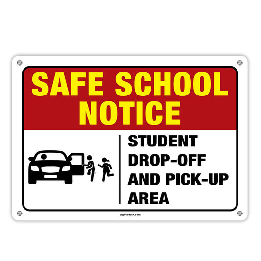 Safe School Notice Students Drop Off And Pick Up Area