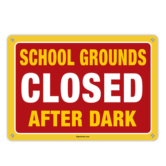 School Grounds Closed After Dark