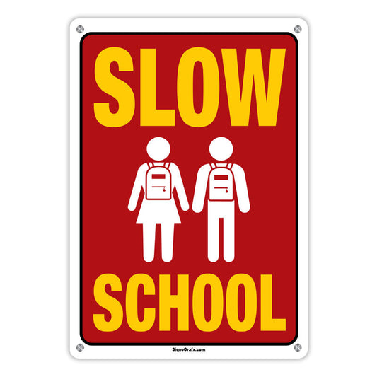 Slow School Sign