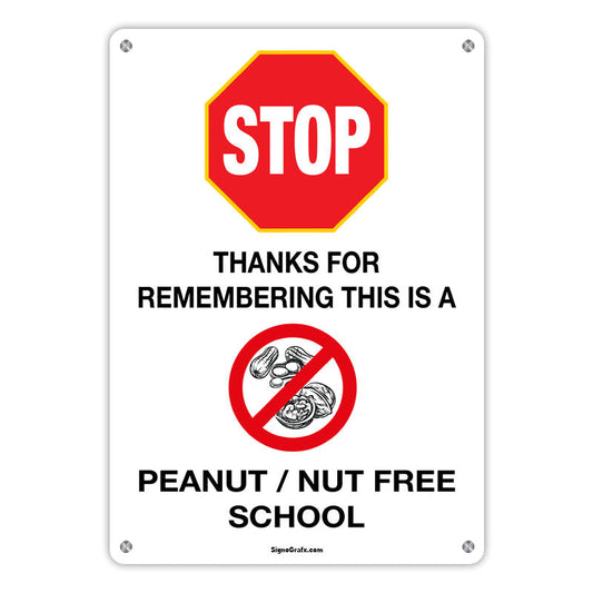 Stop Thanks For Remembering This Is A Peanut / Nut Free School