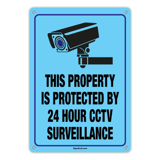 This Property Is Protected By 24 Hour Cctv  Surveillance Sign
