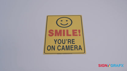 Smile You Are On Camera Sign