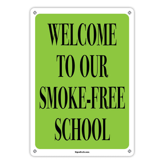 Welcome To Our Smoke Free School