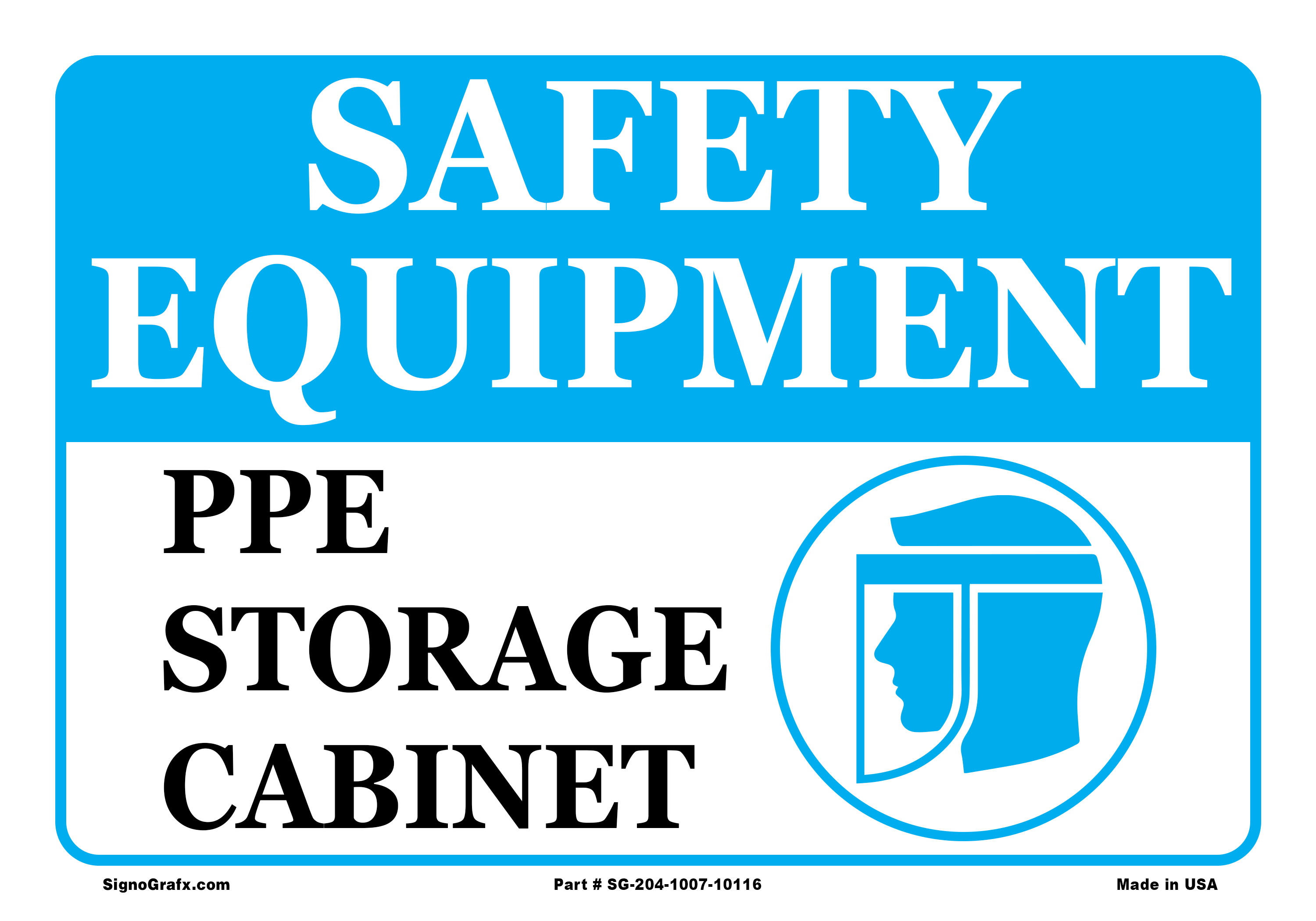 Safety Equipment PPE Storage Cabnet Sign