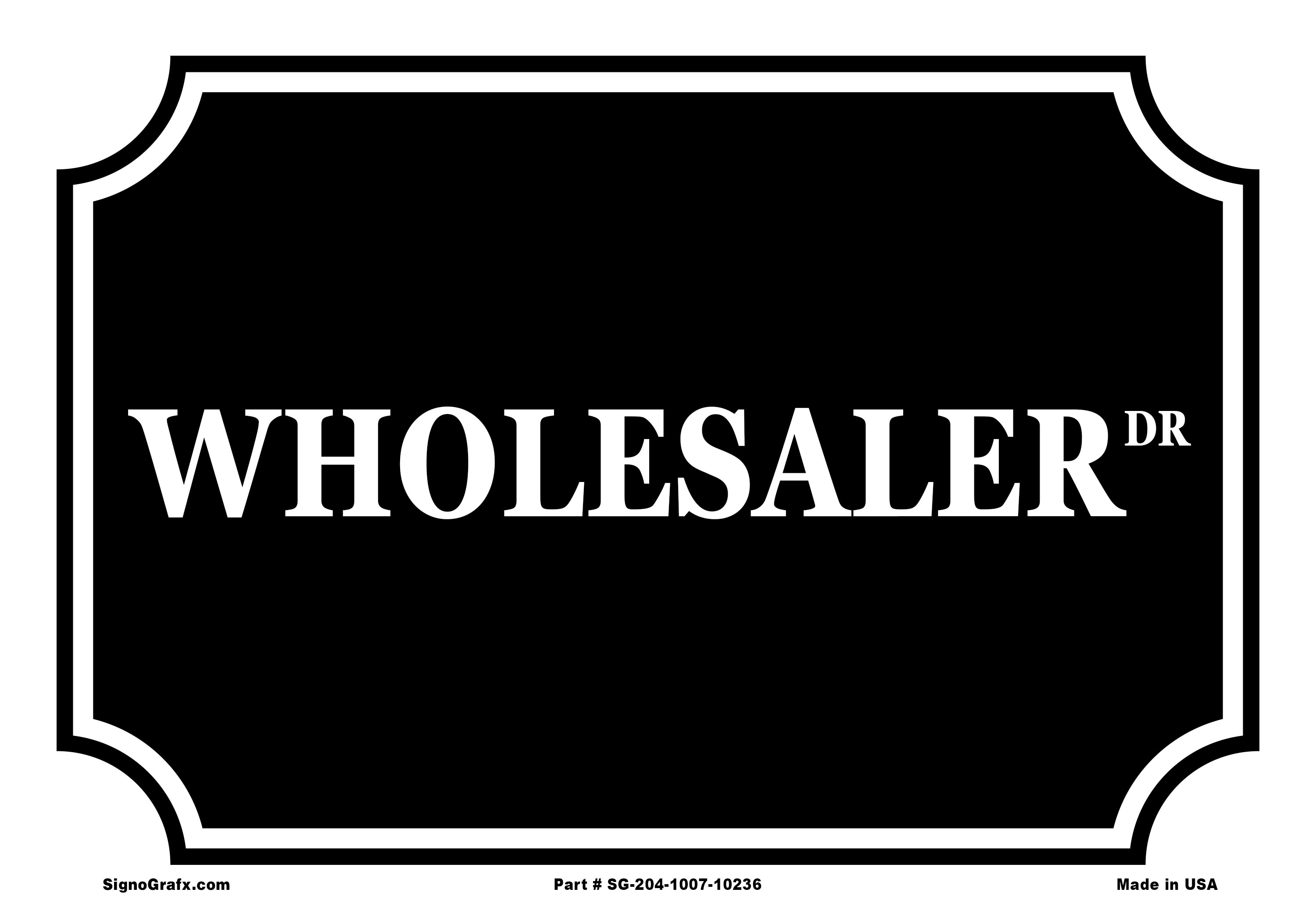 Wholesaller Sign
