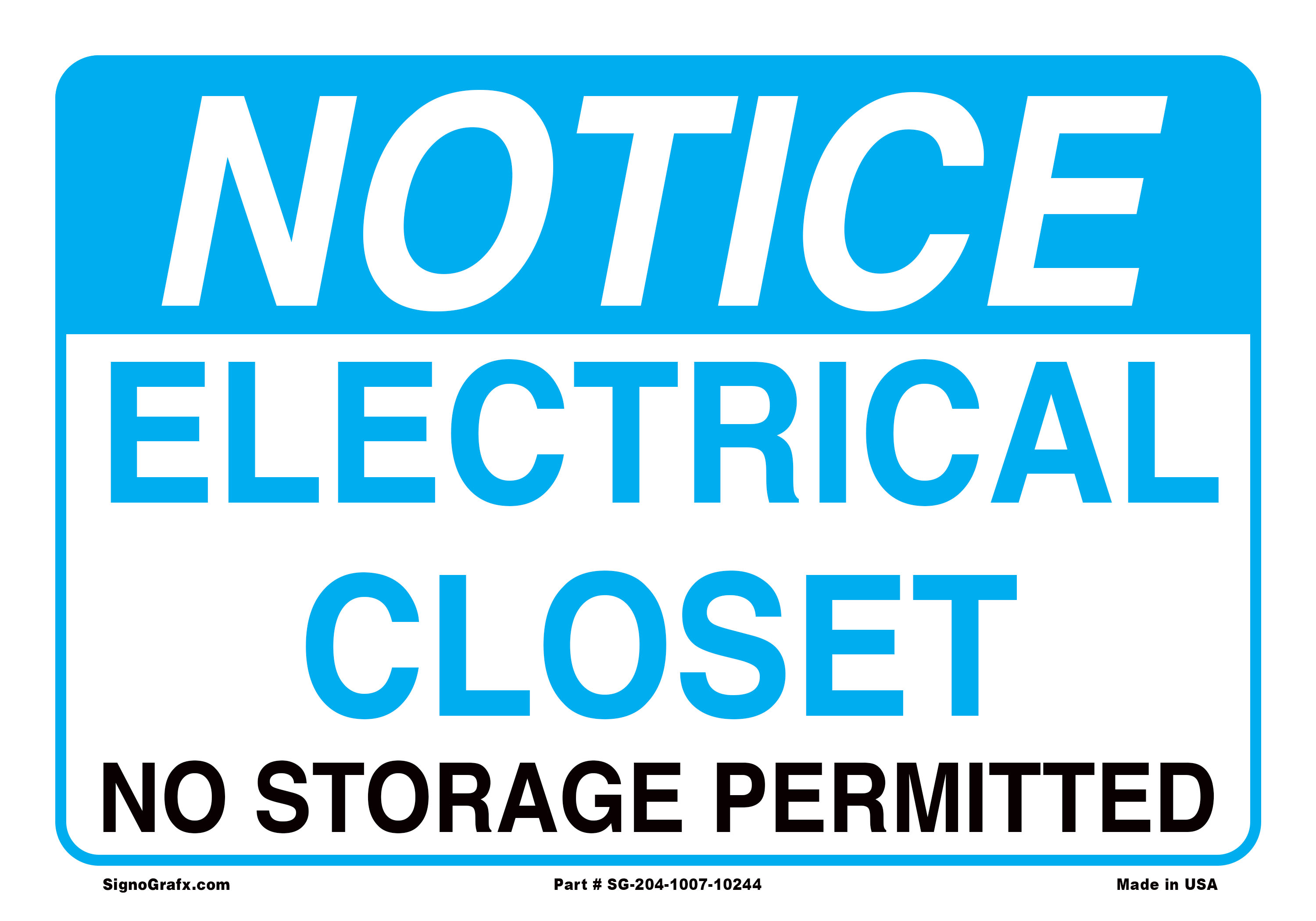 Notice Electrical Closet No Storage Permitted Sign