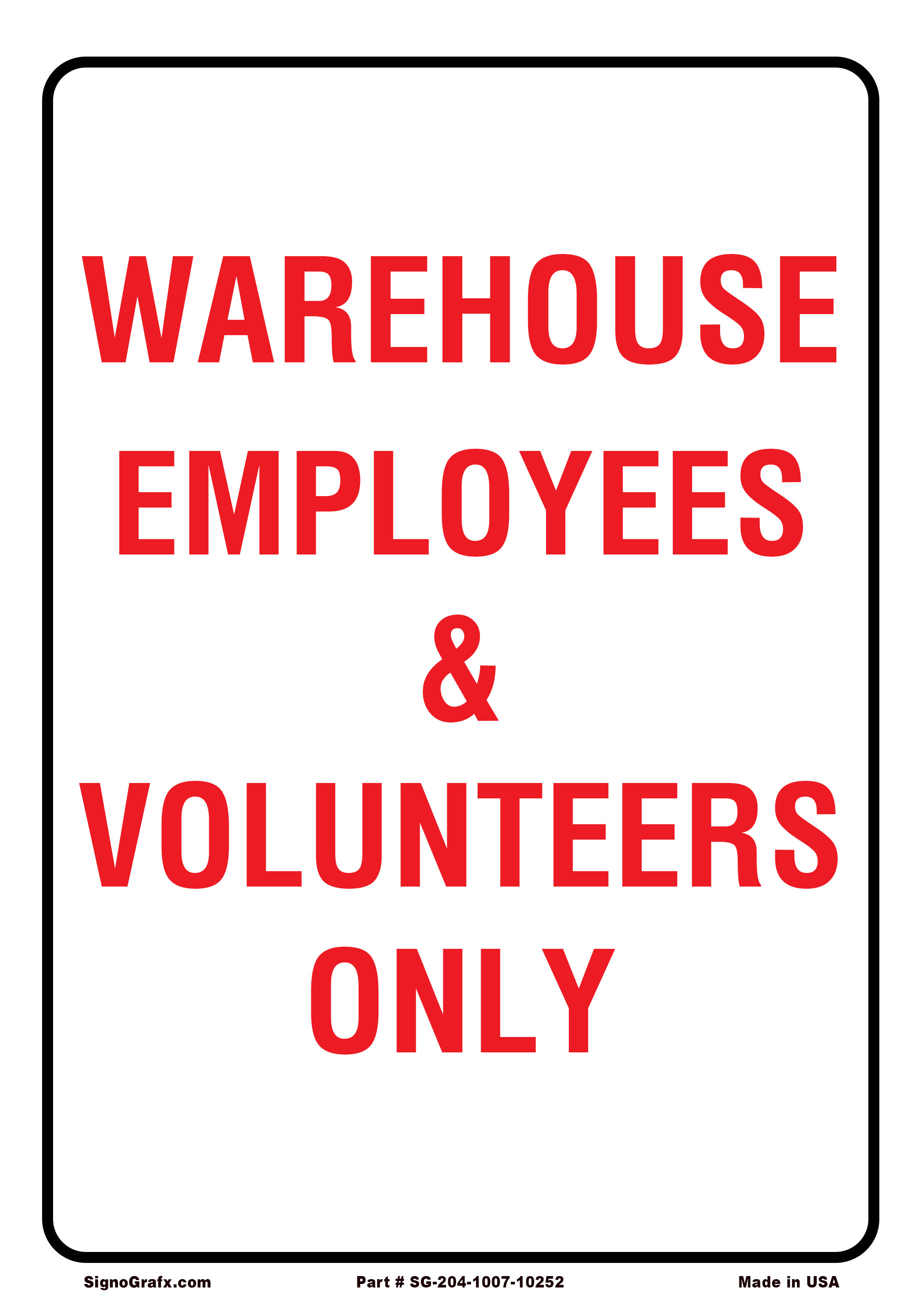 Warehouse Employees and Volunteers Sign