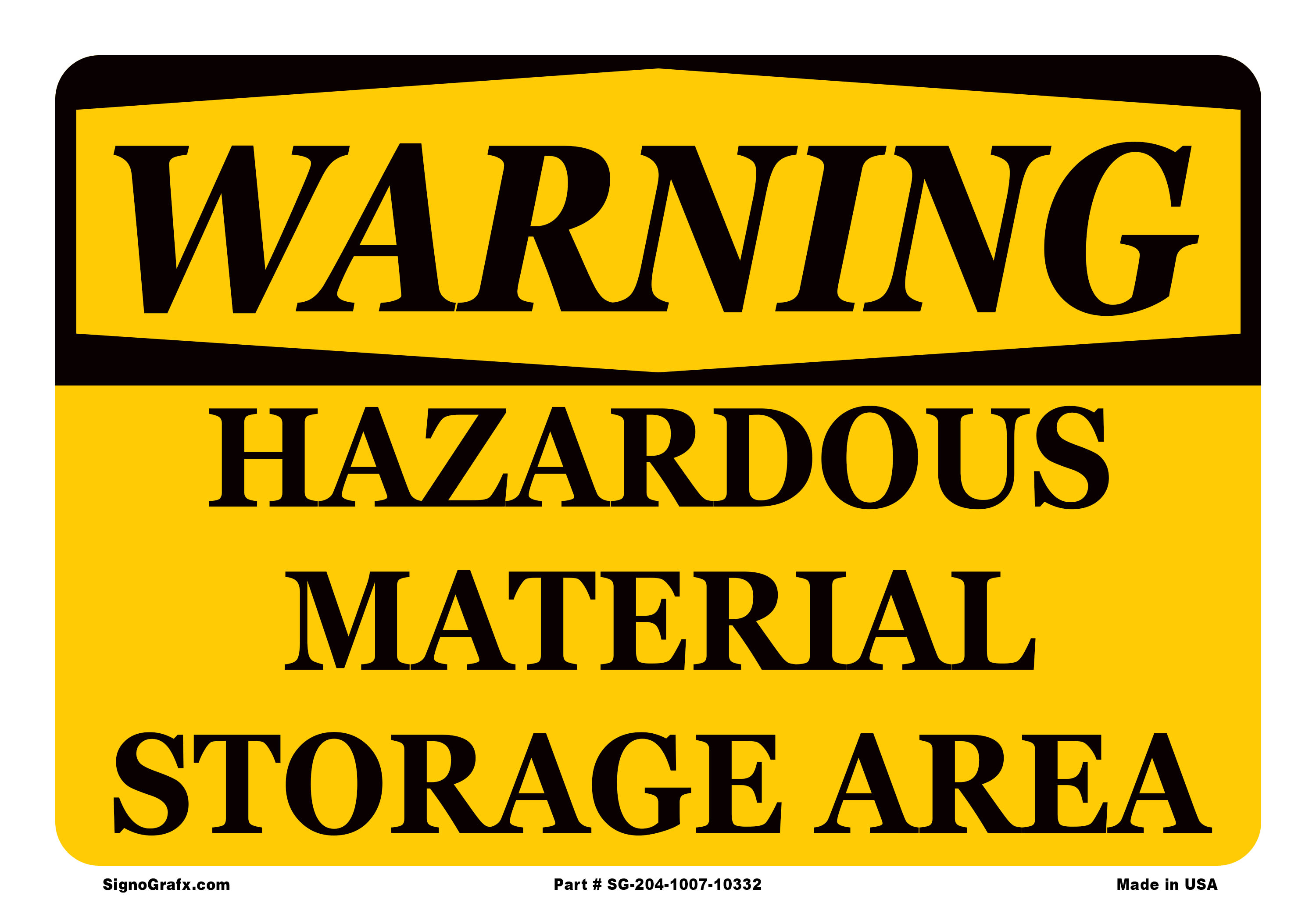 Warning Hazardous Materia L Storage Area Sign