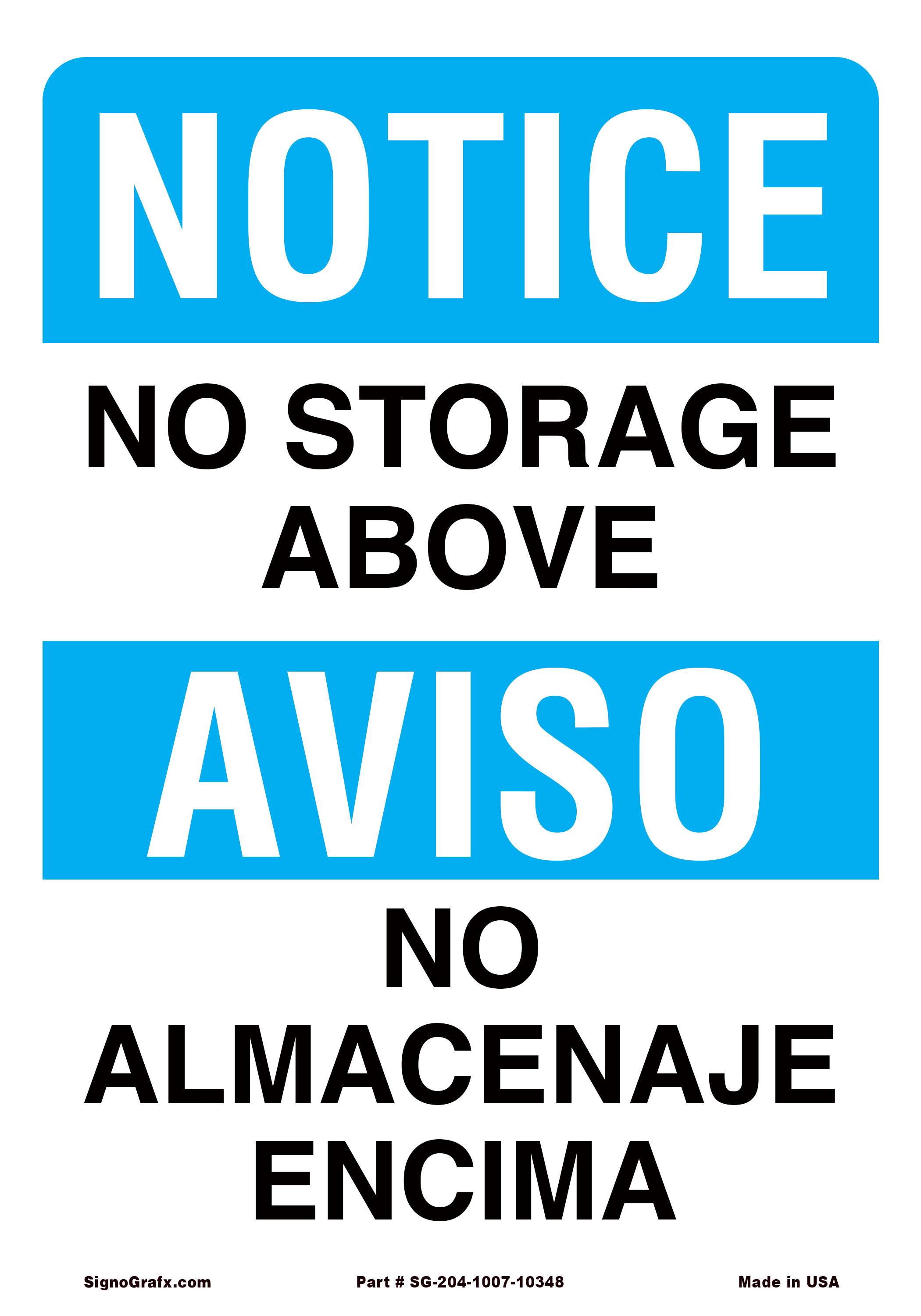 Notice No Storage Above Sign