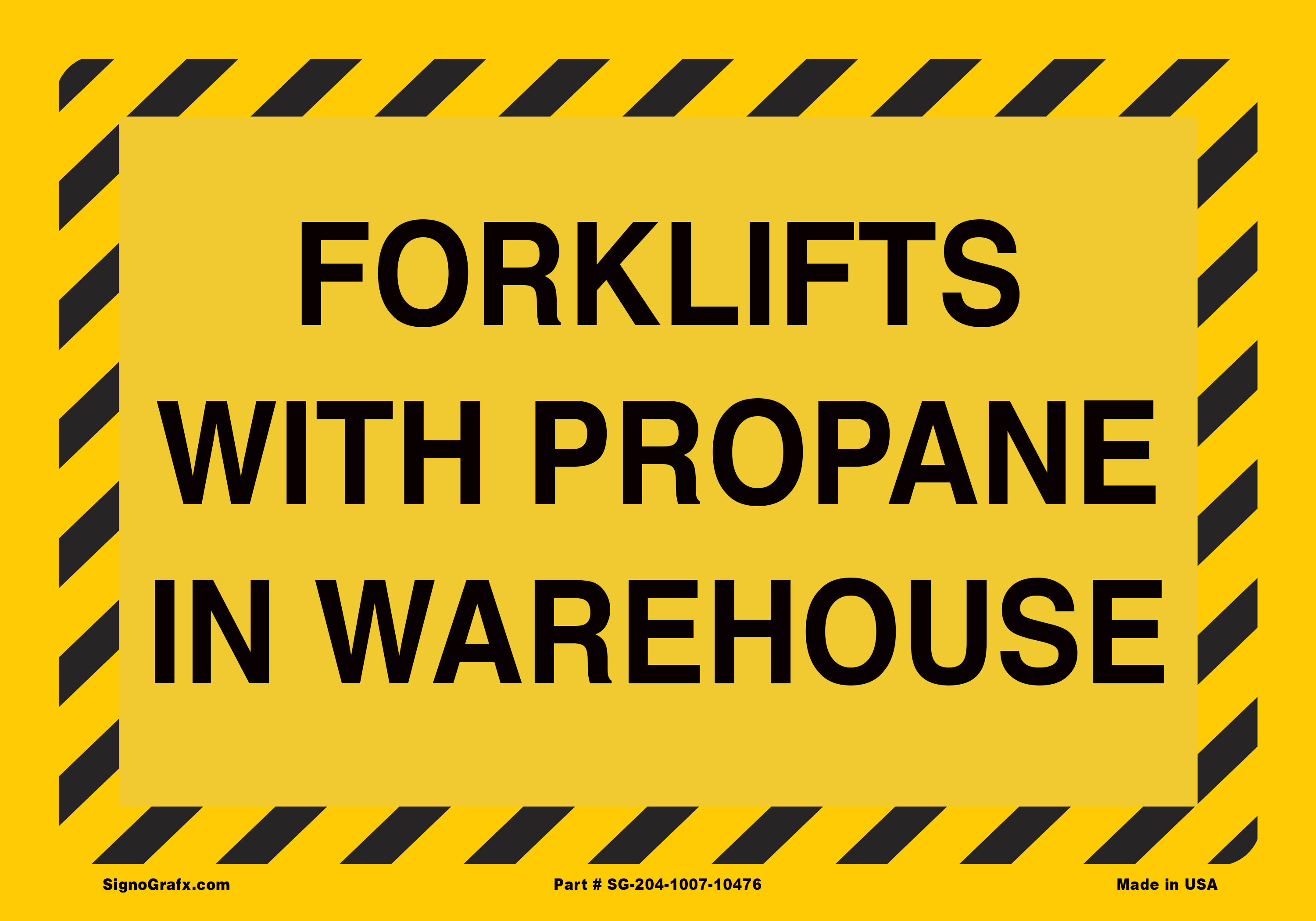 Forklifts with Propane in Warehouse Sign