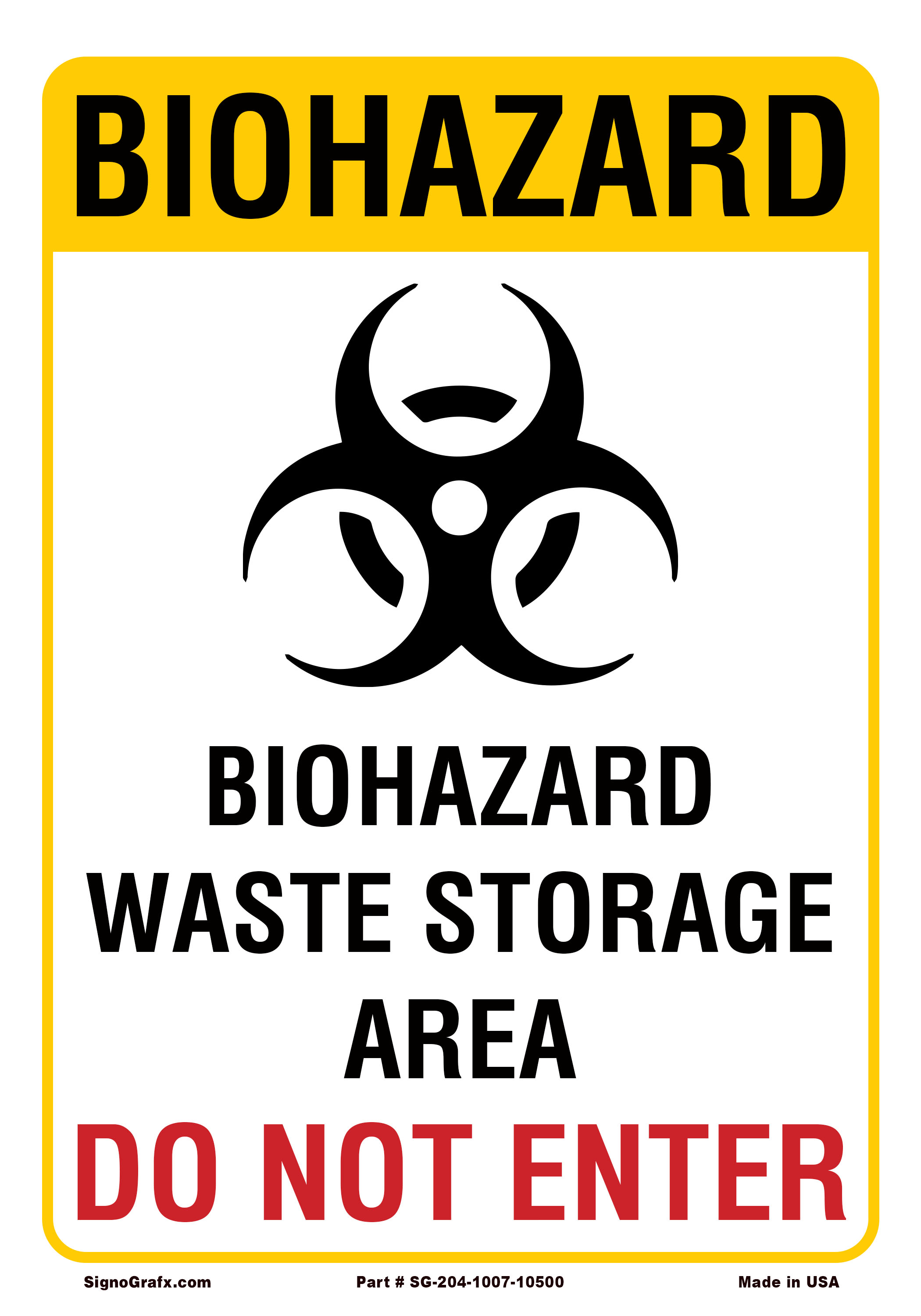 Biohazard Waste Storage Area Sign