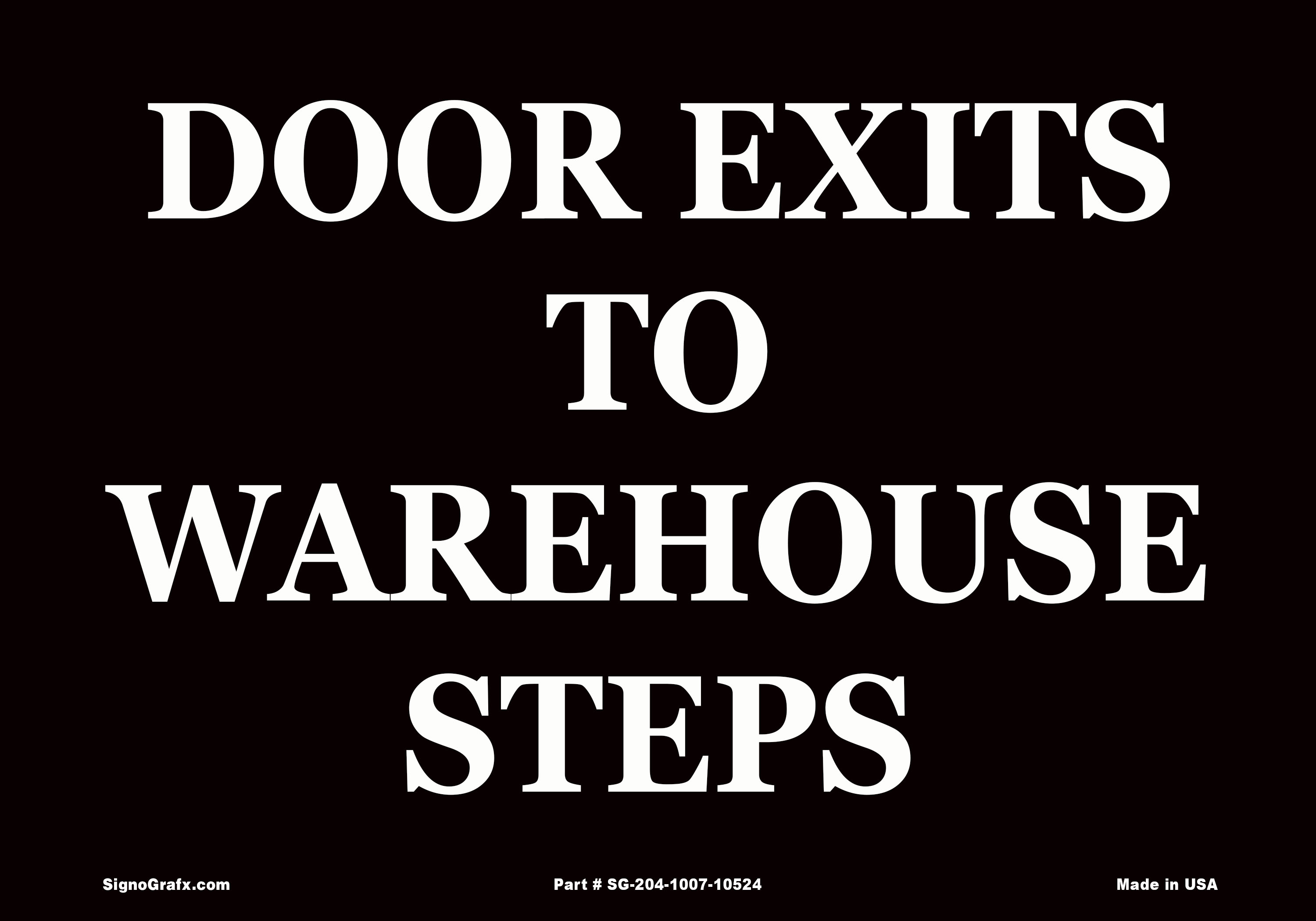Door Exists to Warehouse Steps Sign
