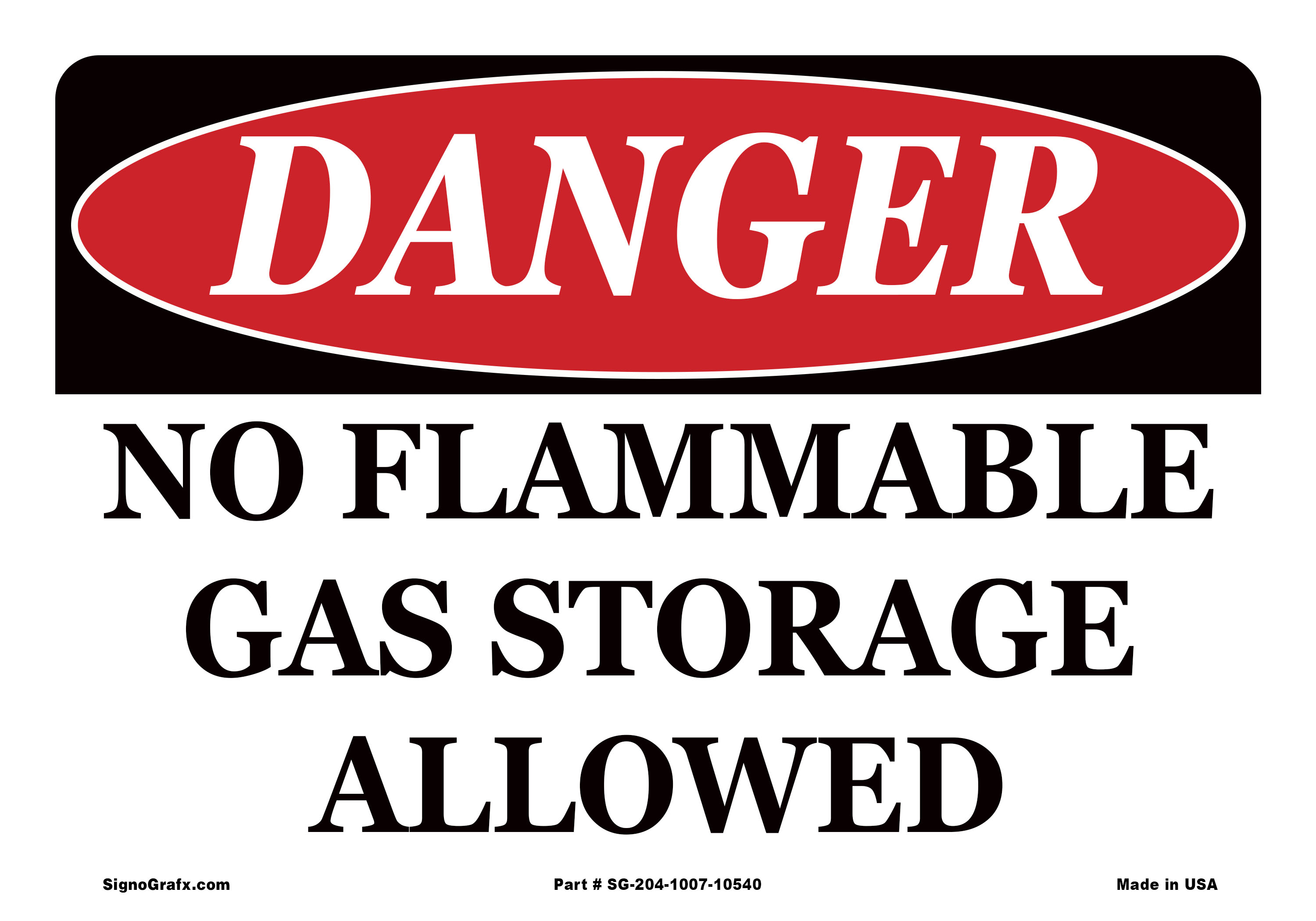 Danger No Flammable Storage Allowed Sign