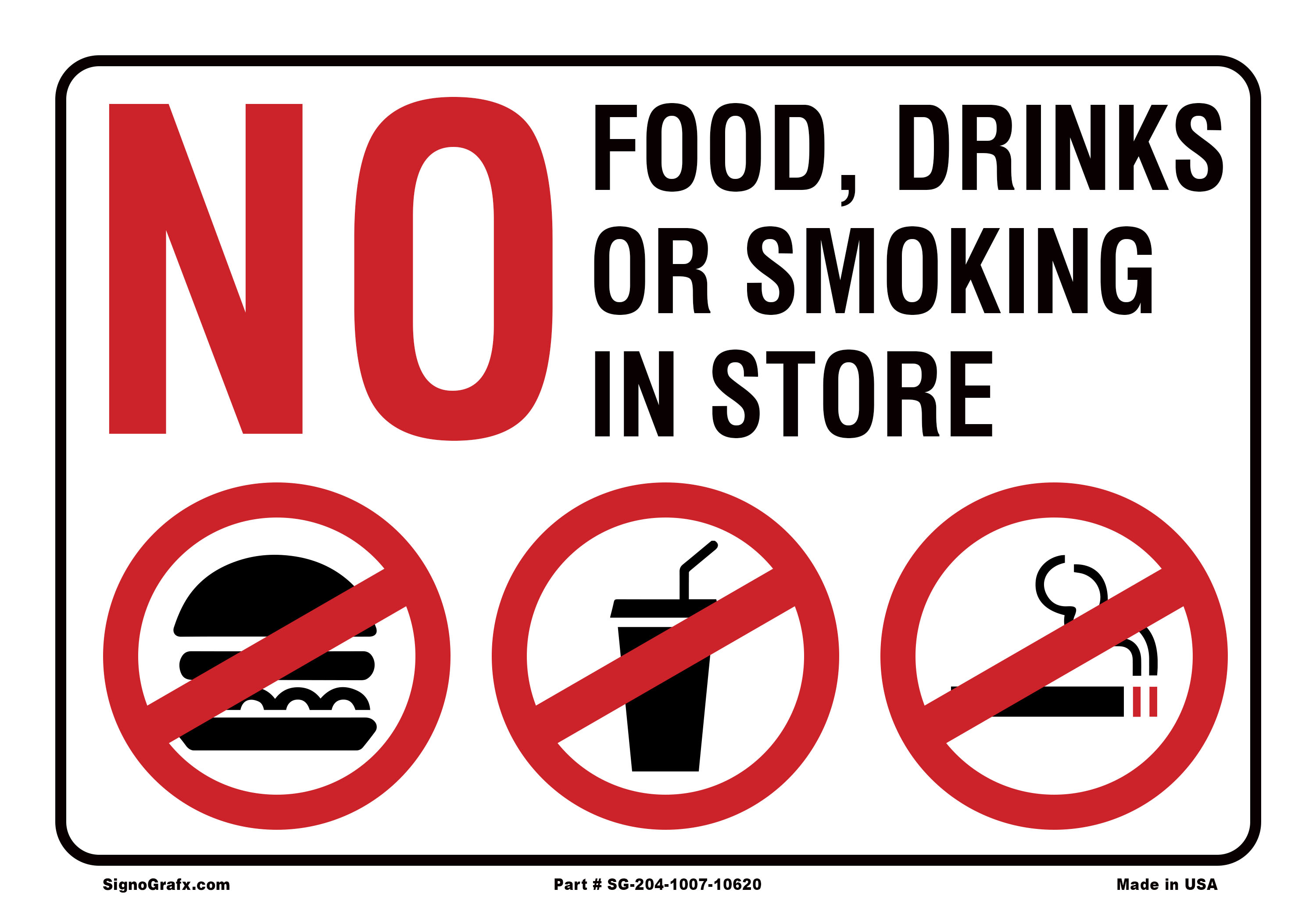 No Food,drinks or Smoking in Store Sign