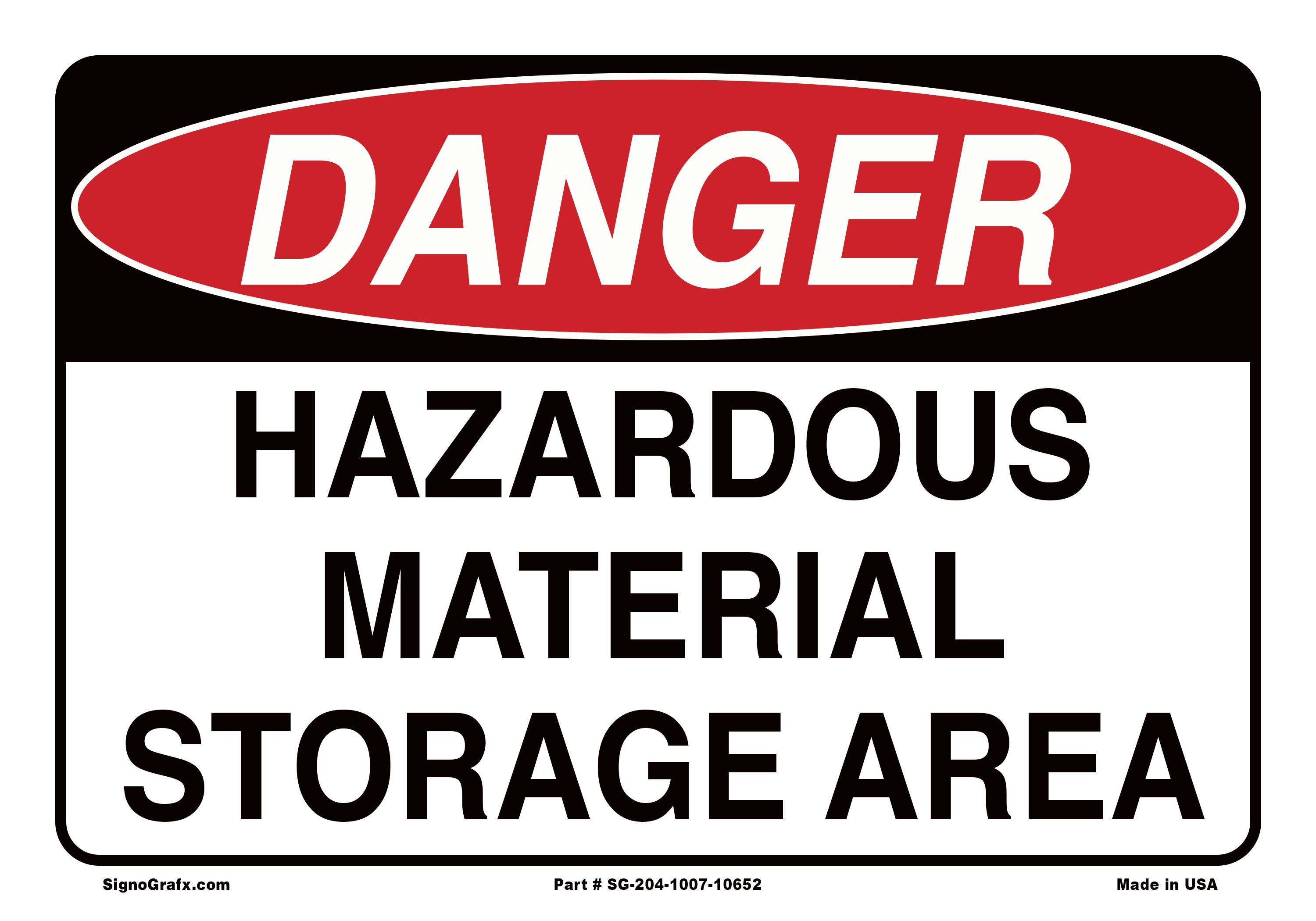 Danger Hazardous Material Storage Area