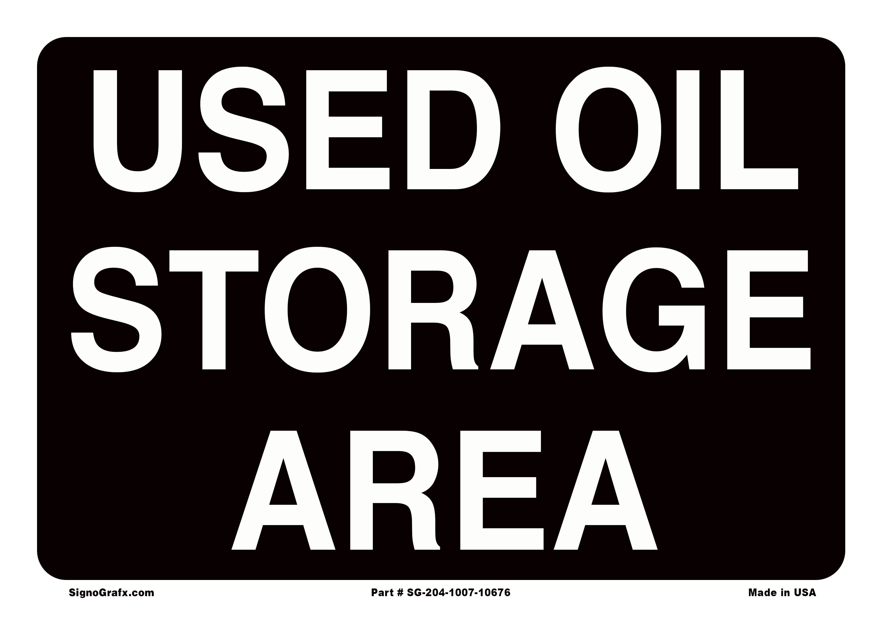Used Oil Storage Area Sign