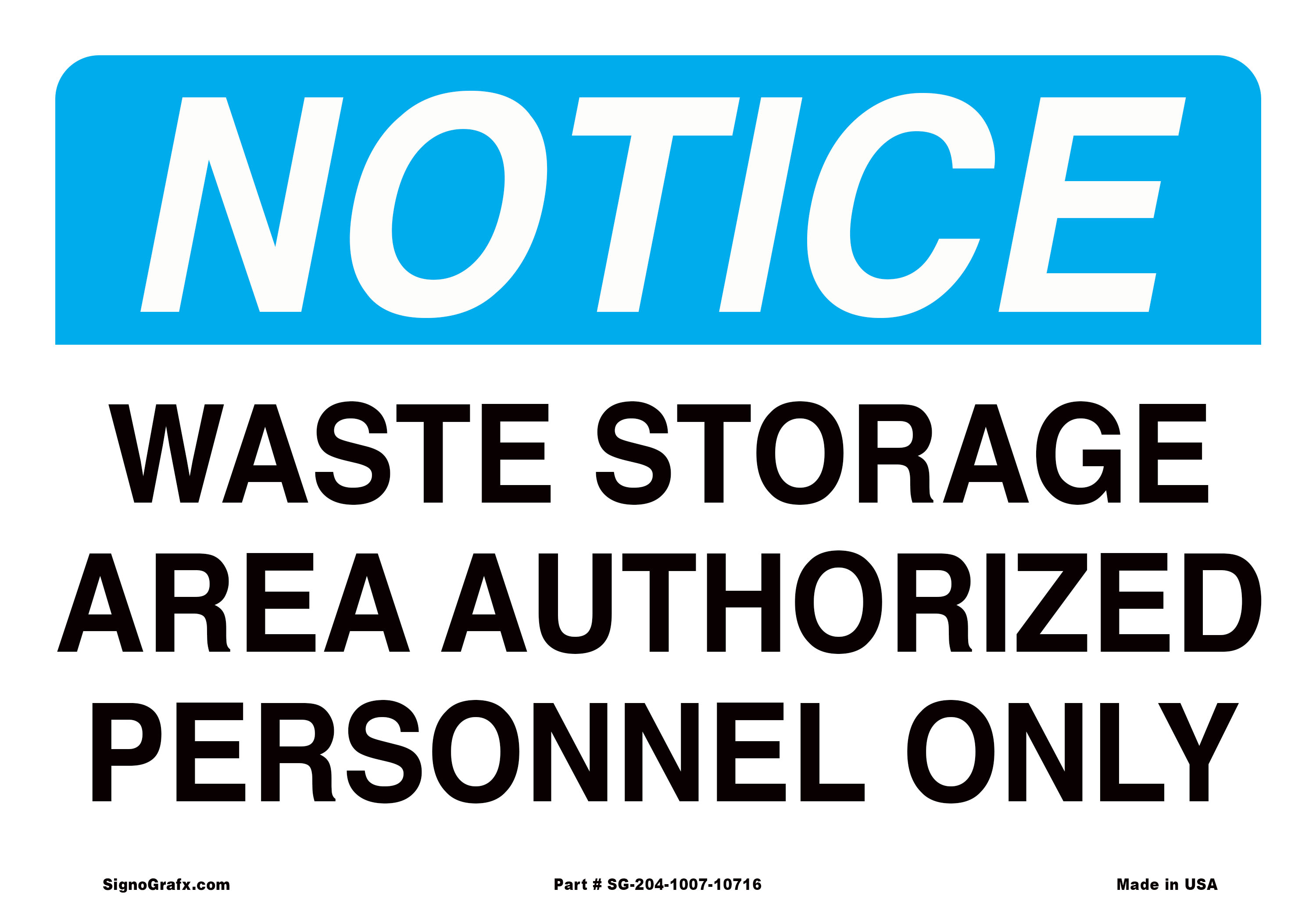 Notice Waste Storage Area Authorized Personnel Only Sign